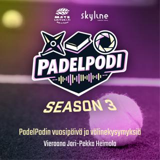 Jakso 47: PadelPodin vuosipäivä ja välinekysymyksiä feat. Padelkunkku-Jari