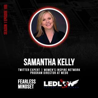 Episode 106 - WHAT A SWEET TWEET! Samantha Kelly’s Odyssey Of Ascending To Become The Tweeting Goddess (Part 1)