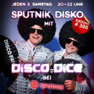 Disco Dice - The Sputnik Disko - Session 300