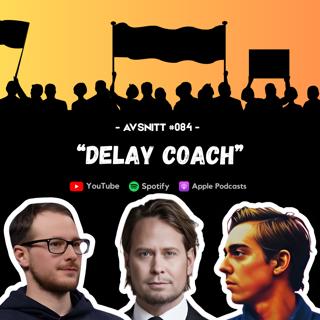 #084 - Delay coach