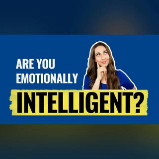 5 Signs That You're Emotionally Intelligent