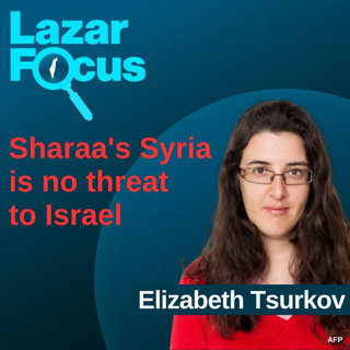 Elizabeth Tsurkov: Sharaa's Syria is no threat to Israel