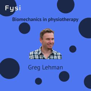 Biomechanics doesn't matter in physiotherapy - Greg Lehman