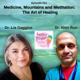 211. Medicine, Mountains and Meditation: The Art of Healing