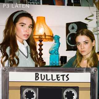 Rebecca & Fiona - Bullets