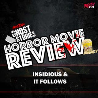 Horror Movie Review! Insidious & It Follows