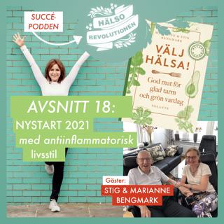 AVSNITT 18: ANTIINFLAMMATORISK NYSTART 2021 – hur kan du välja hälsa med små steg varje dag?
