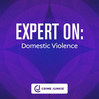 EXPERT ON: Domestic Violence