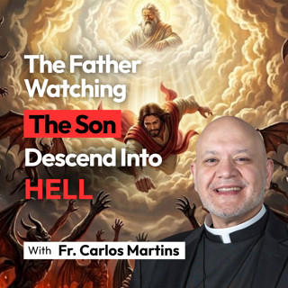 What God The Father Saw When Christ Invaded Hell
