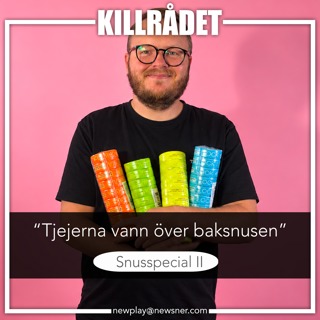 "Tjejerna vann över baksnusen" - Snusspecial II