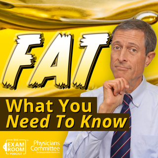 Fat: What's Healthy? What's Bad? How Much? | Dr. Neal Barnard Live Q&A