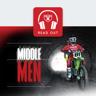Racer X Read Out: "Middle Men"