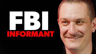 FBI Informant Reveals How Snitches Make MILLIONS