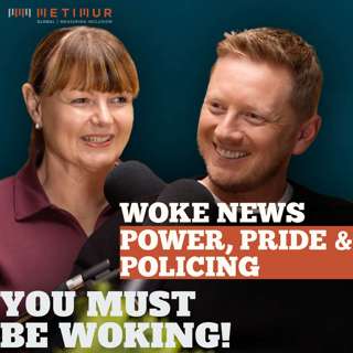 Woke News 6 - Power, Pride & Policing