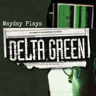 Mayday plays Delta Green | Observer Effect (Part 2)