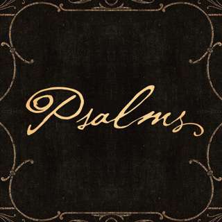 Psalms - Trust