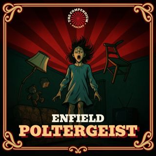 The Enfield Poltergeist: Haunting on Green Street