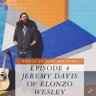 Episode 4: Jeremy Davis of Elonzo Wesley