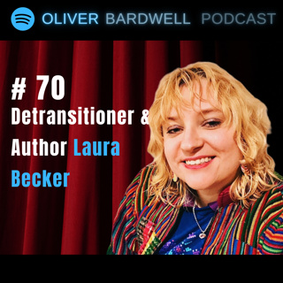 #70 - Surviving the Trans Myth: Laura Becker’s Story of Resilience and Advocacy