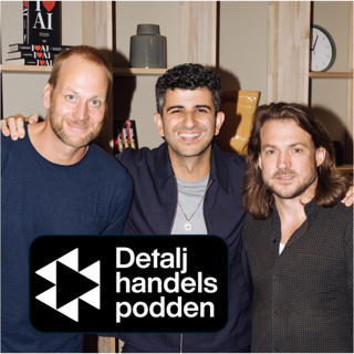 Retail 26 – Arash Gilan: AI förändrar handeln i grunden