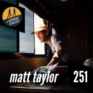 Episode 251 | Matt Taylor on Brand Building, Storytelling, and Creative Expression