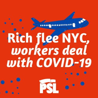 Rich flee New York, workers deal with COVID-19