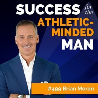 The 12-Week Year: How a Life-Altering Wake-Up Call Changed Everything for Brian Moran