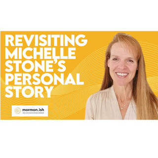 Ep257: Revisiting Michelle Stone's Personal Story