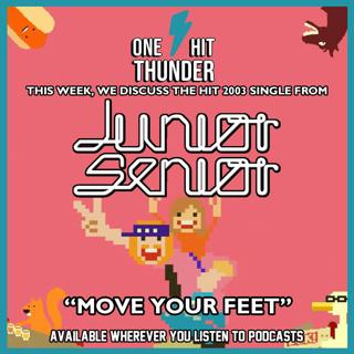 “Move Your Feet” by Junior Senior