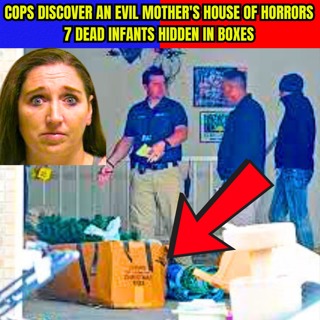 Cops Discover An Evil Mother's House Of Horrors | 7 Dead Infants Hidden In Boxes