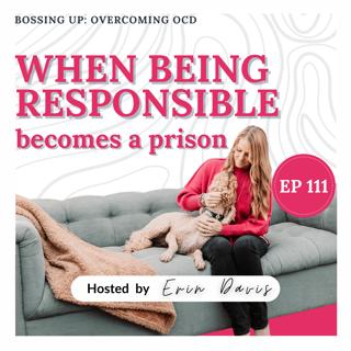 ✨ Magical Thinking Part 3: When Being Responsible Becomes a Prison | Ep 111