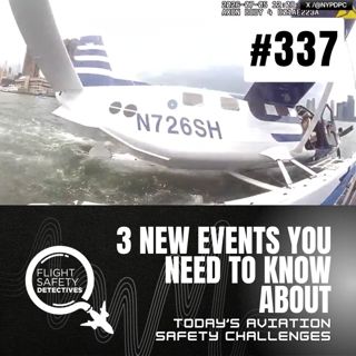 Three New Aviation Events Everyone in Aviation Should Know About - Episode 337