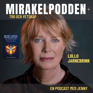 27. Lollo Jarnebrink – Blue Lotus Activations – Fem kosmiska koder till ditt högre medvetande och den nya människan