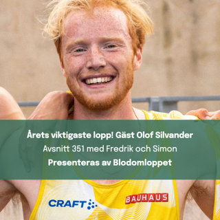 351. Årets viktigaste lopp! Gäst Olof Silvander