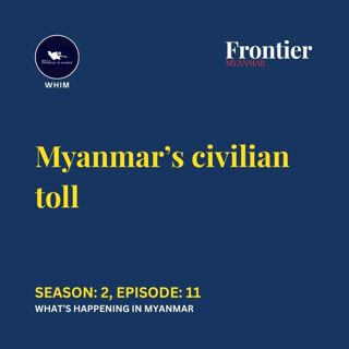 Myanmar's civilian toll