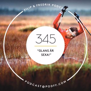 345. "Glans är sexa!"