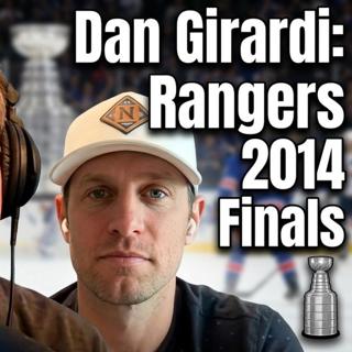 [FULL EPISODE] Dan Girardi on the 2014 Cup Run, John Tortorella & Why That Rangers Group Was Special