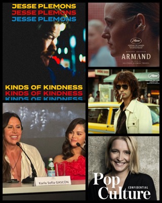 Episode 407: Performances! Dispatch from the 2024 Cannes Film Festival. ('Kinds of Kindness' 'Armand' 'Emilia Perez' 'Limonov: The Ballad')