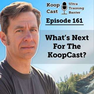 What’s Next For The KoopCast? | KoopCast Episode 161