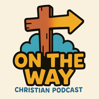 Where is Heaven? | On the Way 1x08