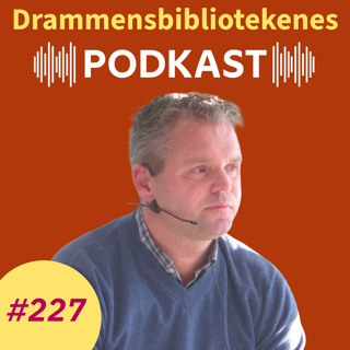 #227 - Landssvikerne i Drammen - med Eirik Veum