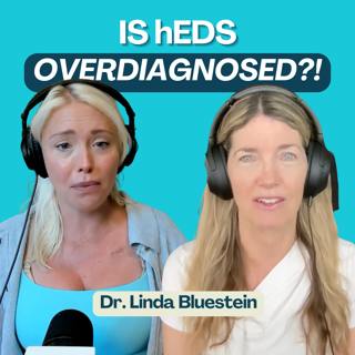 Why Hypermobility and hEDS is NOT Just Flexibility: Mythbusting with Dr. Linda Bluestein