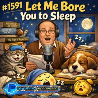 (Overnight Music) #1591 Let me bore you to sleep Jason Newland 12th April 2026