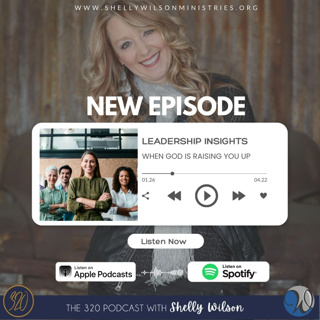 Leadership Insights-When God is Raising You Up