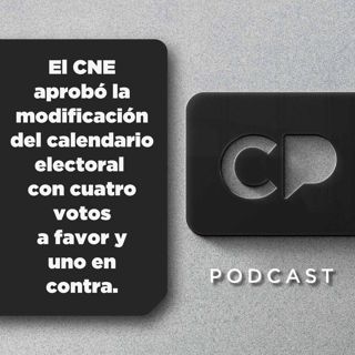 30/MAR: El CNE aprobó la modificación del calendario electoral con cuatro votos a favor y uno en contra.