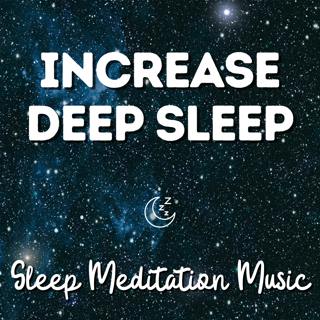 Increase Deep Sleep