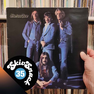 35. Skivor som förändrat mitt liv del 5 - Status Quo "Blue For You"