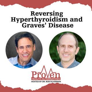 Reversing Hyperthyroidism and Graves' Disease