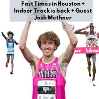 Olympic Marathon Trials Set, Pro Track is Back, Guest = Foot Locker Champ Josh Methner