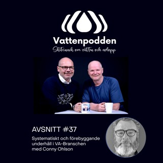 #37 Systematiskt och förebyggande underhåll i VA-Branschen